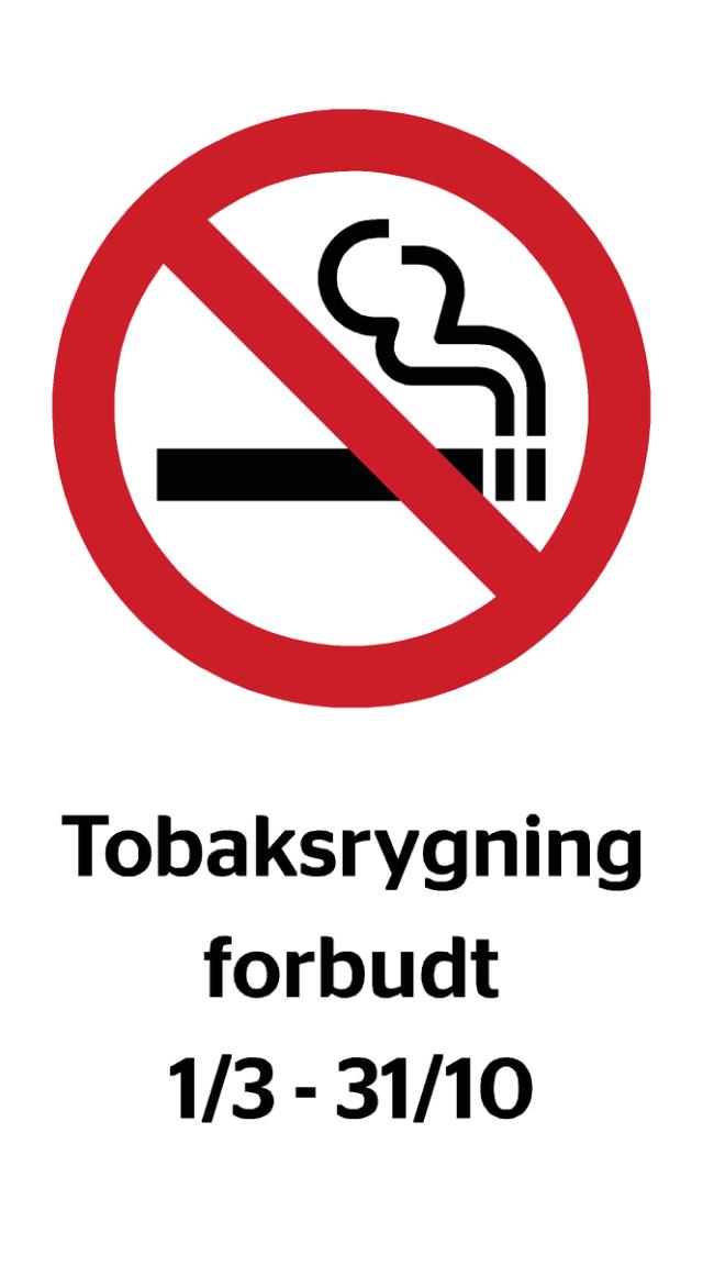 Skilt: Tobaksrygning forbudt 1/3 - 31/10, hvid/rød, 15 x 27